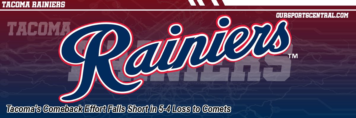 Tacoma's Comeback Effort Falls Short in 5-4 Loss to Comets