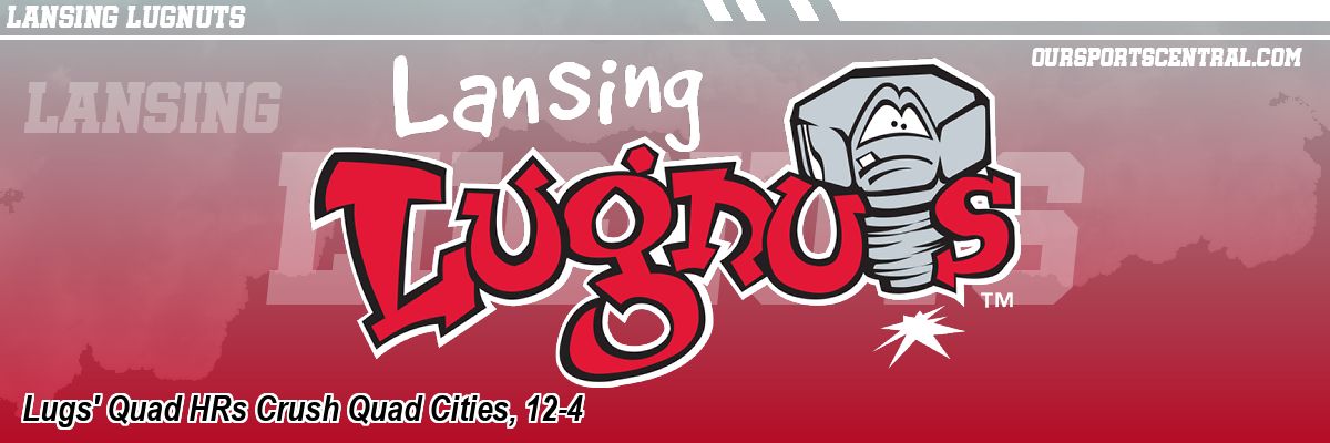 Lugs' Quad HRs Crush Quad Cities, 12-4