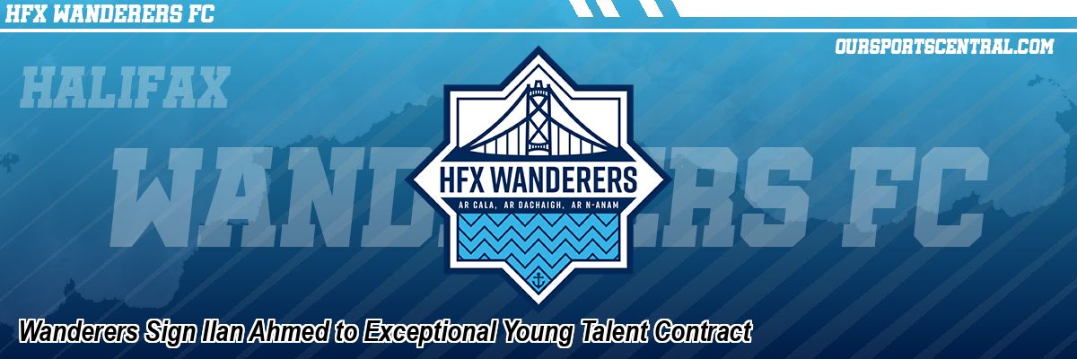 Wanderers Sign Ilan Ahmed to Exceptional Young Talent Contract