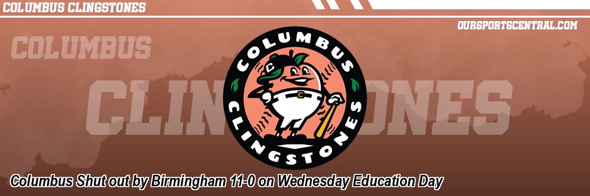 Columbus Shut out by Birmingham 11-0 on Wednesday Education Day