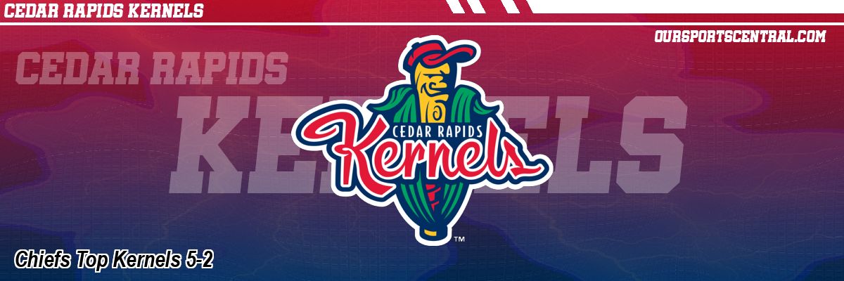 Chiefs Top Kernels 5-2