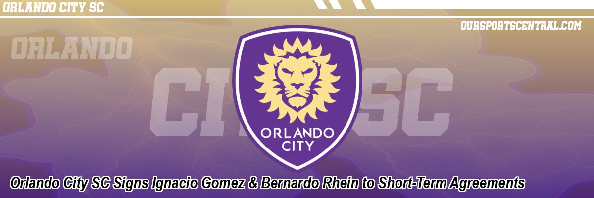 Orlando City SC Signs Ignacio Gomez & Bernardo Rhein to Short-Term Agreements