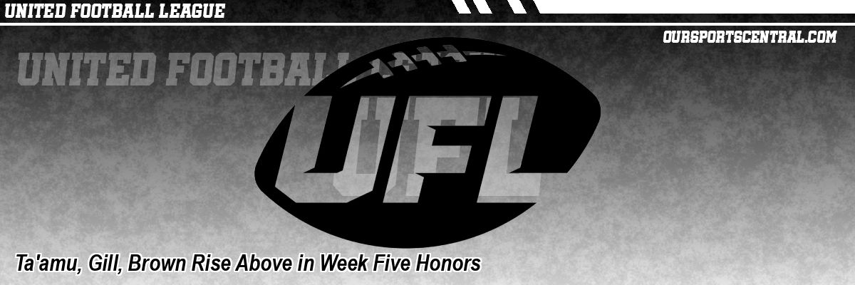 Ta'amu, Gill, Brown Rise Above in Week Five Honors