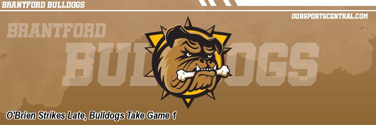 O'Brien Strikes Late, Bulldogs Take Game 1
