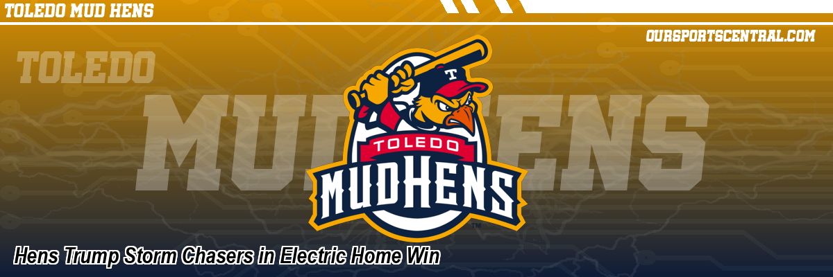 Hens Trump Storm Chasers in Electric Home Win
