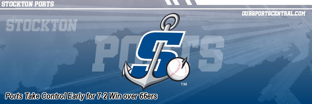 Ports Take Control Early for 7-2 Win over 66ers
