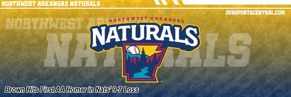 Brown Hits First AA Homer in Nats' 9-7 Loss