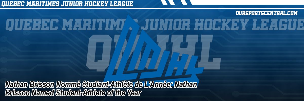 Nathan Brisson Nommé étudiant-Athlète de L'Année: Nathan Brisson Named Student-Athlete of the Year