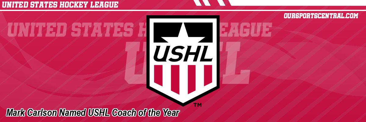 Mark Carlson Named USHL Coach of the Year