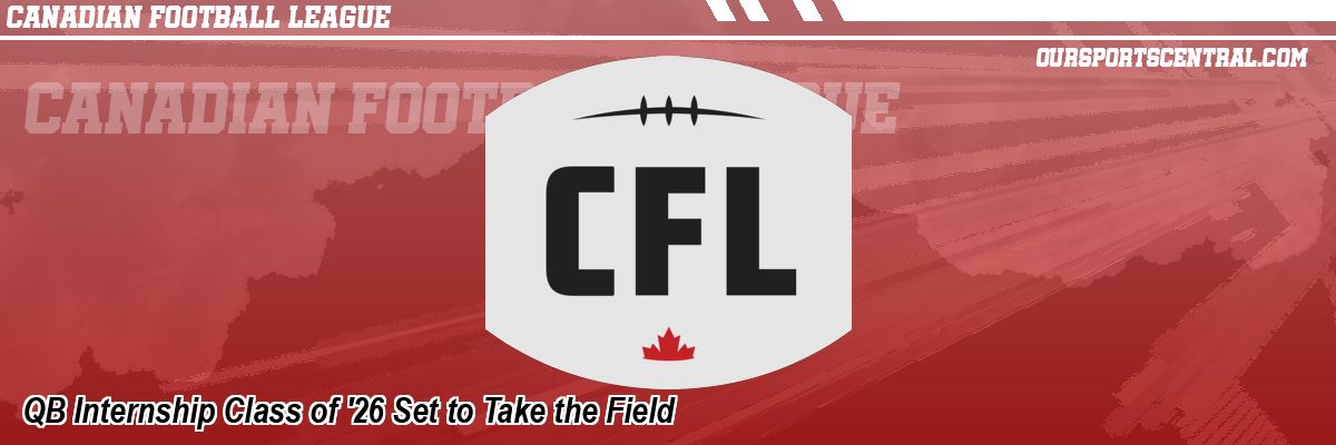 QB Internship Class of '26 Set to Take the Field