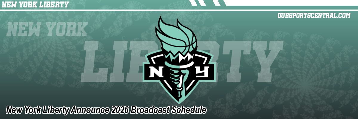 New York Liberty Announce 2026 Broadcast Schedule