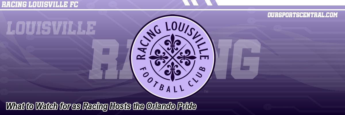 What to Watch for as Racing Hosts the Orlando Pride