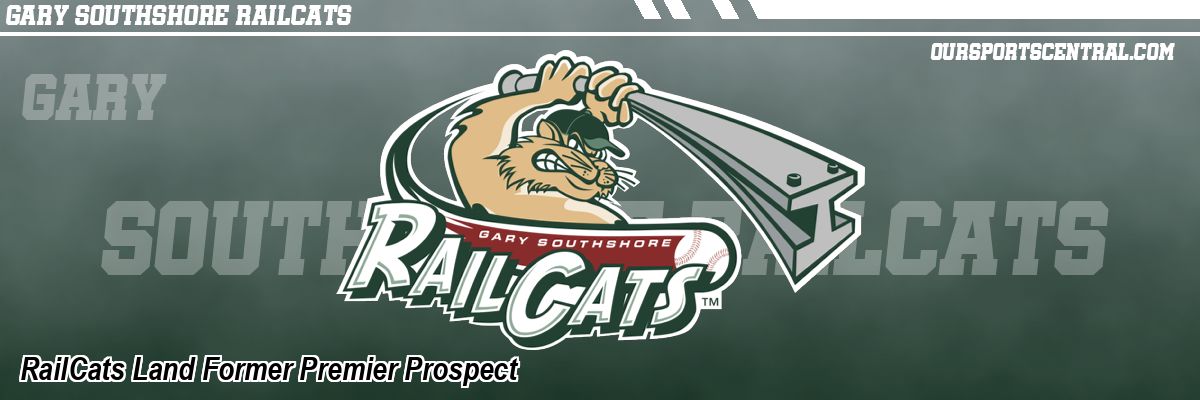 RailCats Land Former Premier Prospect