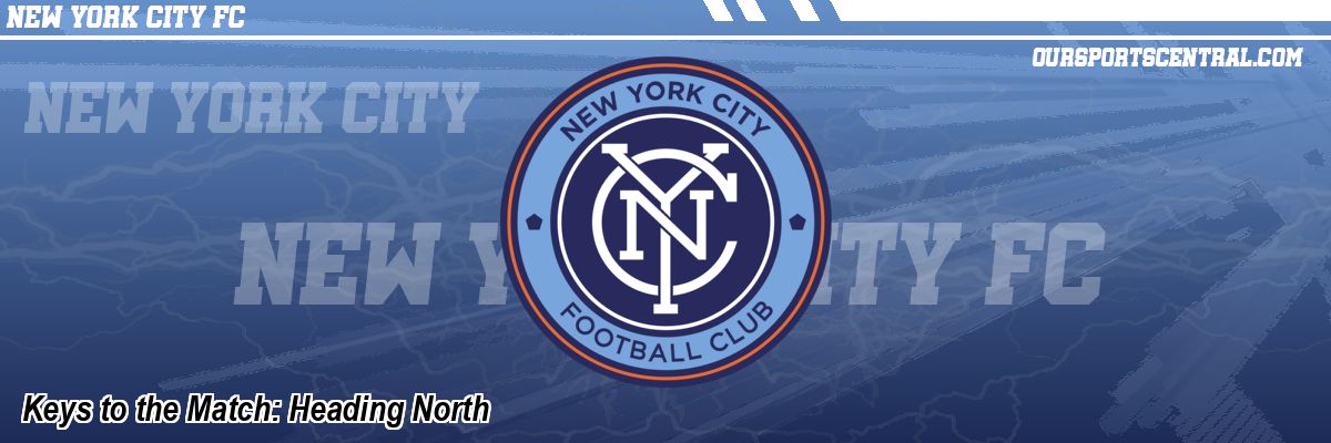 Keys to the Match: Heading North