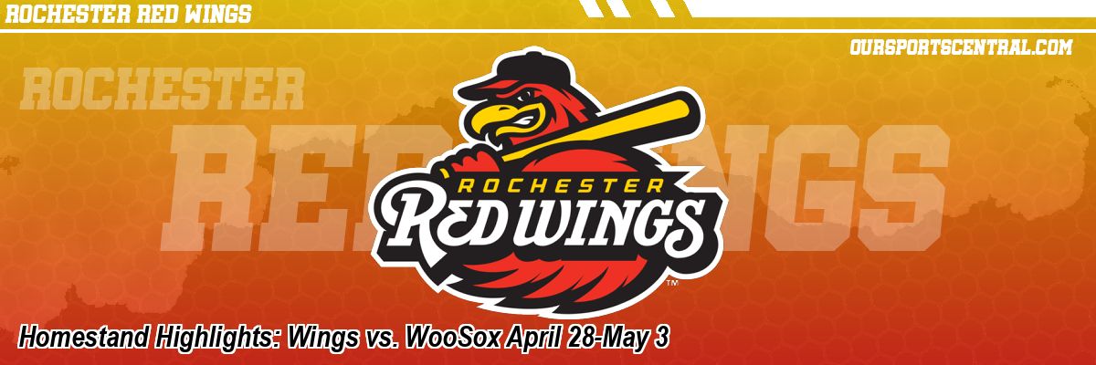 Homestand Highlights: Wings vs. WooSox April 28-May 3