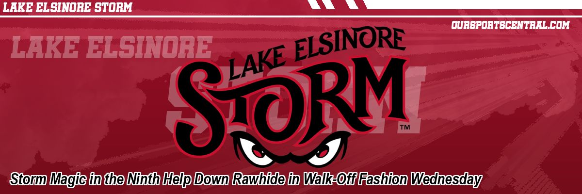 Storm Magic in the Ninth Help Down Rawhide in Walk-Off Fashion Wednesday