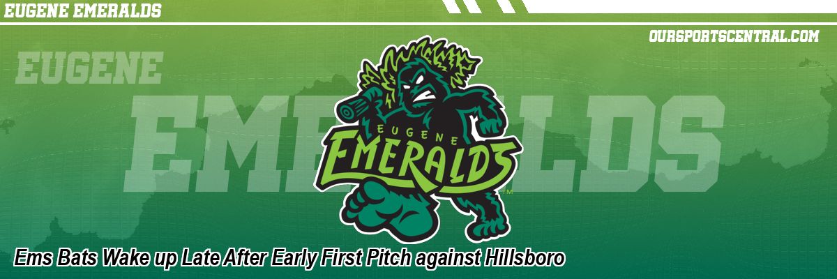 Ems Bats Wake up Late After Early First Pitch against Hillsboro