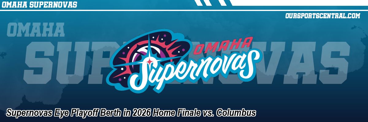 Supernovas Eye Playoff Berth in 2026 Home Finale vs. Columbus