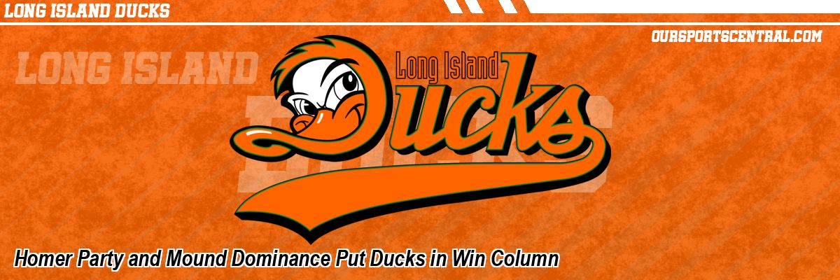 Homer Party and Mound Dominance Put Ducks in Win Column
