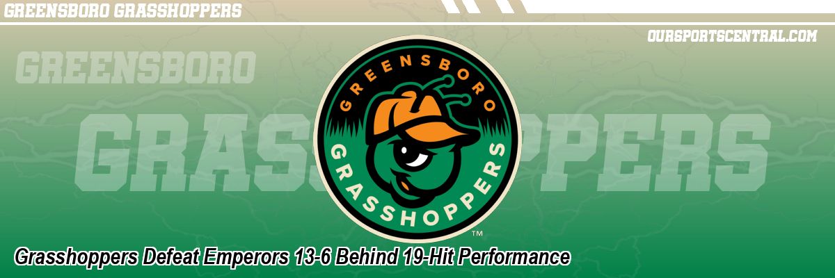 Grasshoppers Defeat Emperors 13-6 Behind 19-Hit Performance