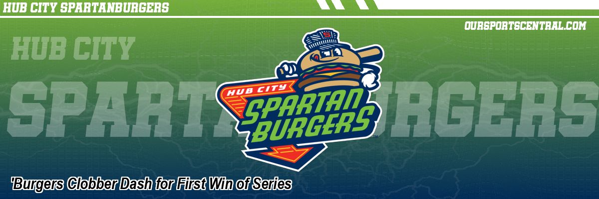 'Burgers Clobber Dash for First Win of Series