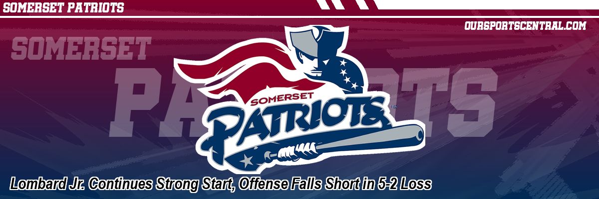 Lombard Jr. Continues Strong Start, Offense Falls Short in 5-2 Loss
