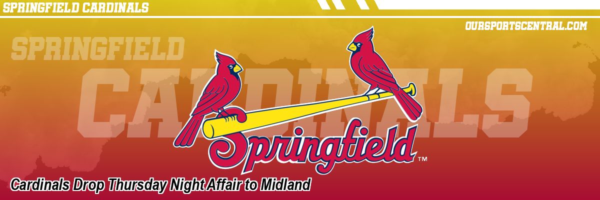 Cardinals Drop Thursday Night Affair to Midland