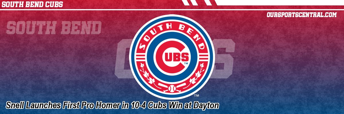 Snell Launches First Pro Homer in 10-4 Cubs Win at Dayton