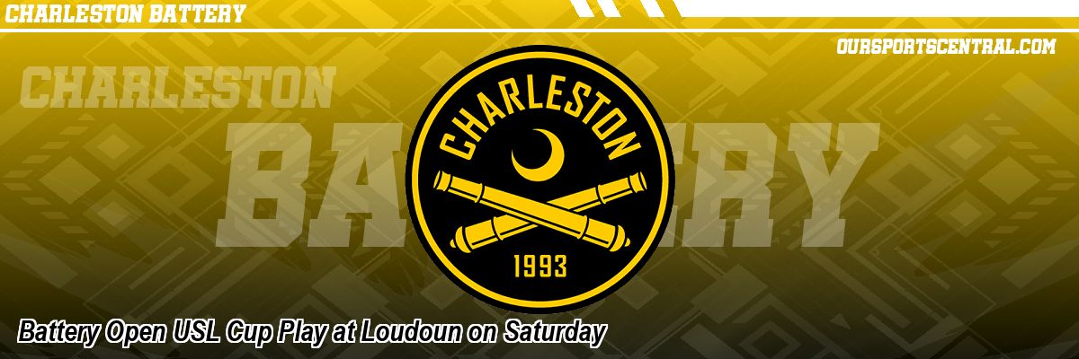 Battery Open USL Cup Play at Loudoun on Saturday