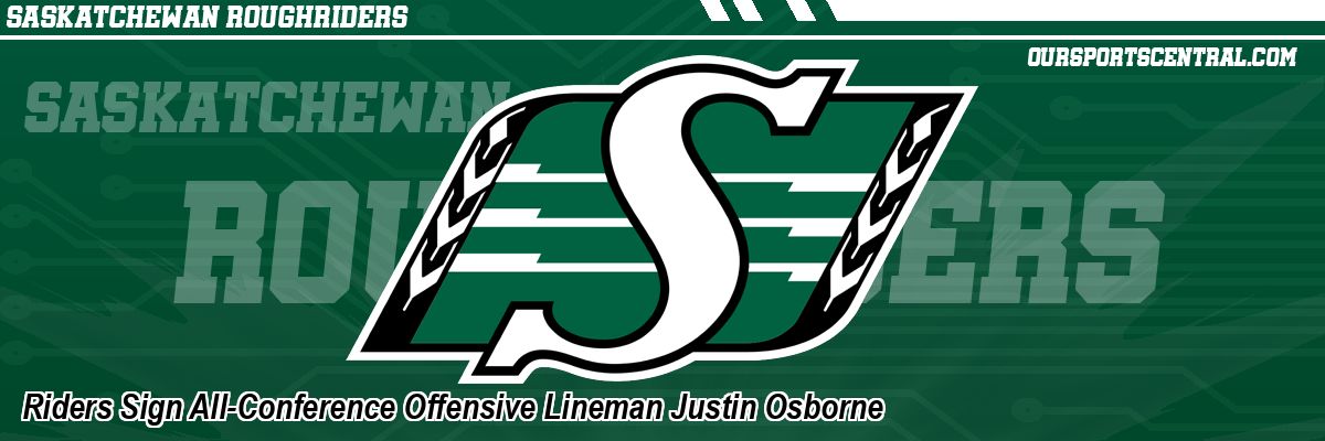 Riders Sign All-Conference Offensive Lineman Justin Osborne
