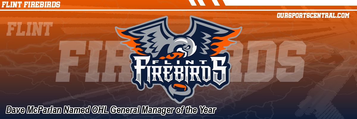 Dave McParlan Named OHL General Manager of the Year