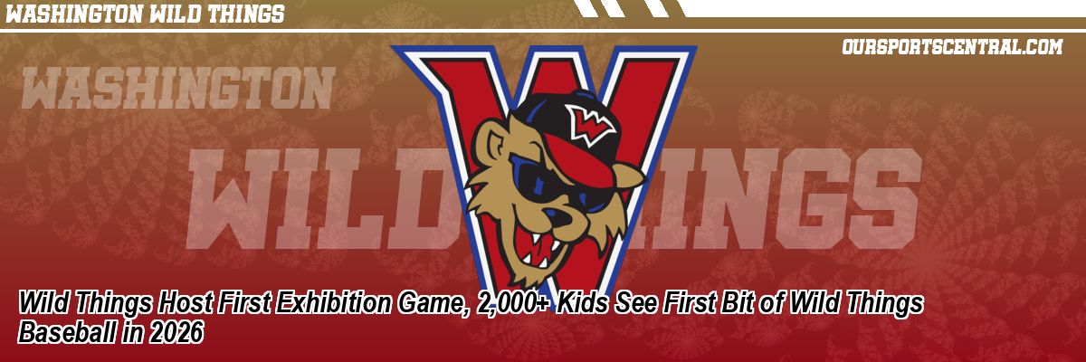 Wild Things Host First Exhibition Game, 2,000+ Kids See First Bit of Wild Things Baseball in 2026