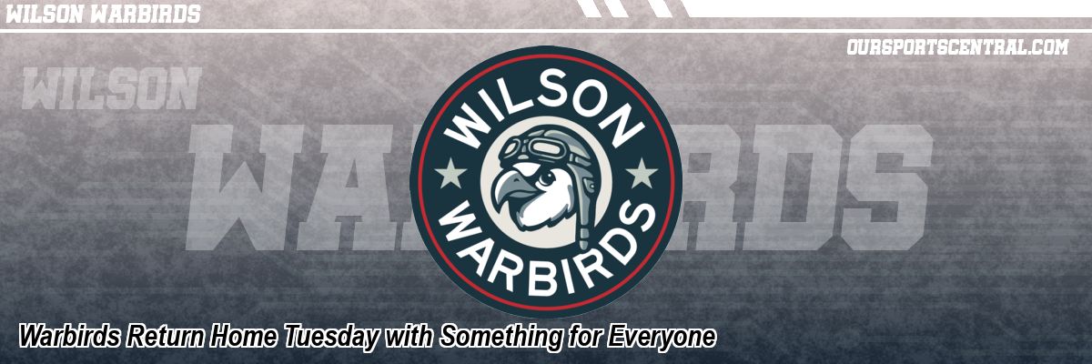 Warbirds Return Home Tuesday with Something for Everyone