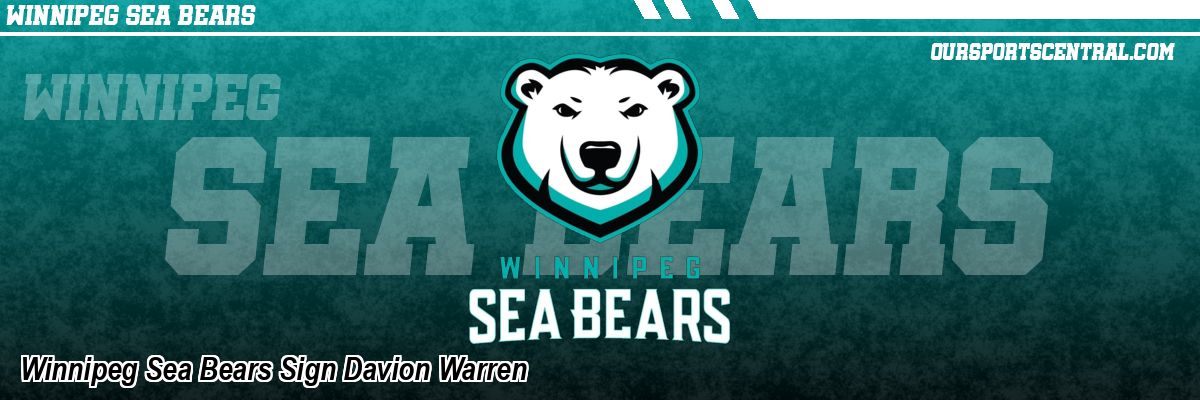 Winnipeg Sea Bears Sign Davion Warren