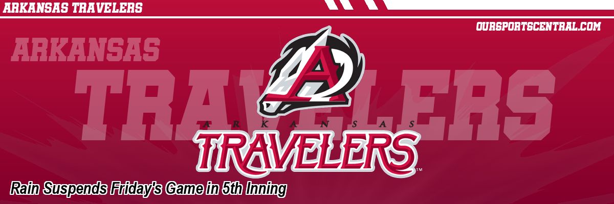 Rain Suspends Friday's Game in 5th Inning