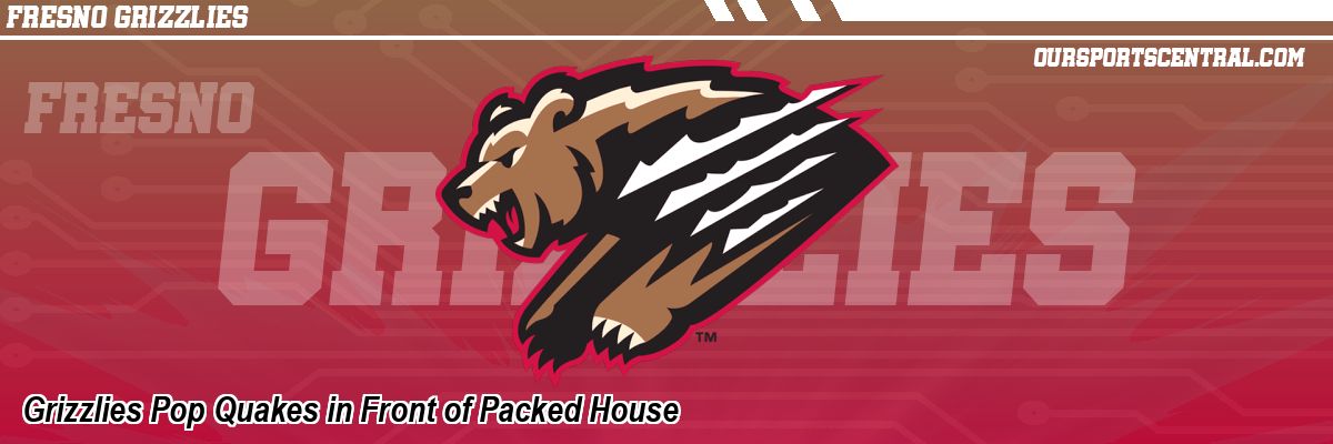 Grizzlies Pop Quakes in Front of Packed House