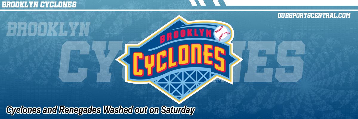 Cyclones and Renegades Washed out on Saturday