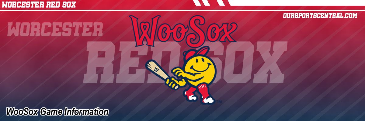 WooSox Game Information