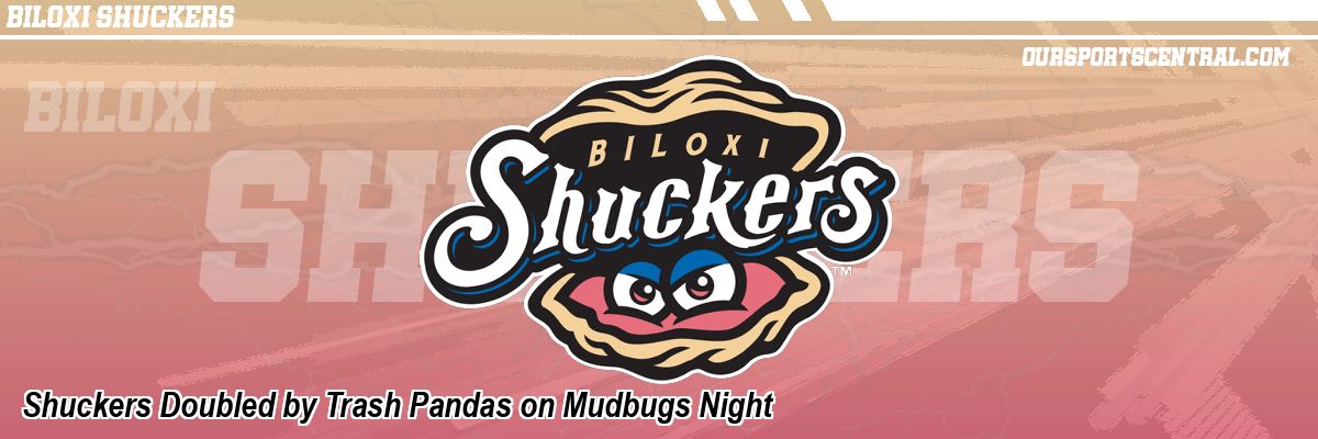 Shuckers Doubled by Trash Pandas on Mudbugs Night