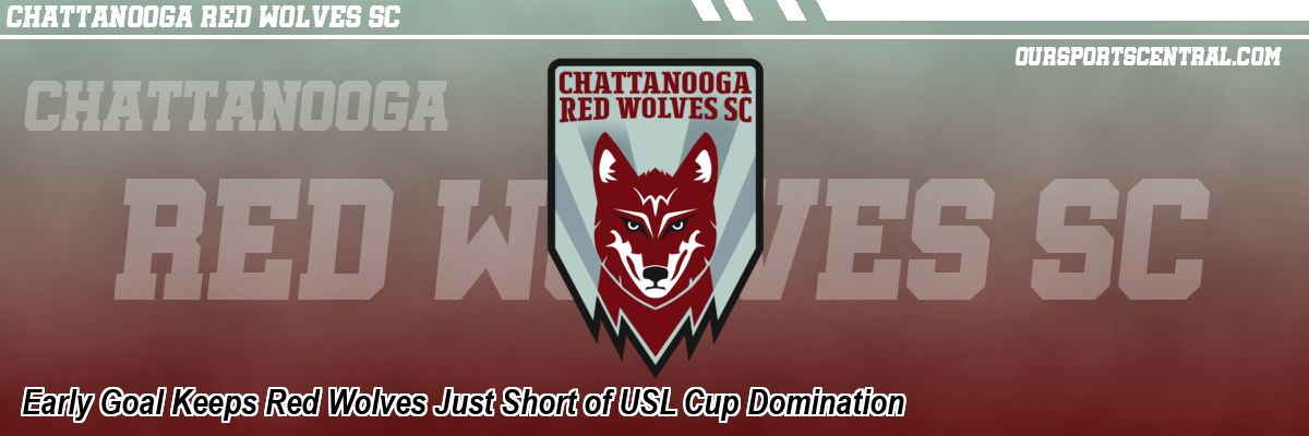 Early Goal Keeps Red Wolves Just Short of USL Cup Domination