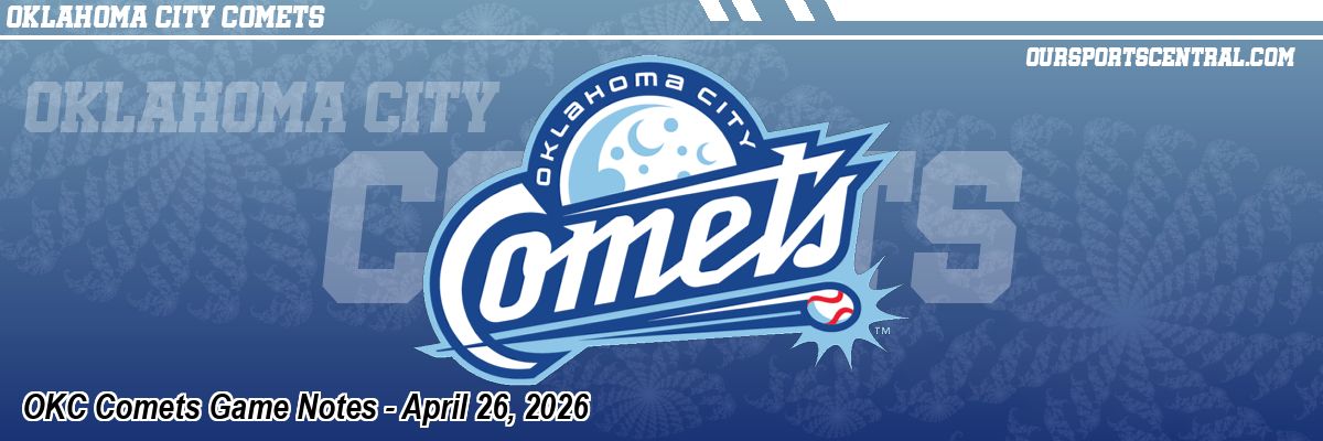 OKC Comets Game Notes - April 26, 2026
