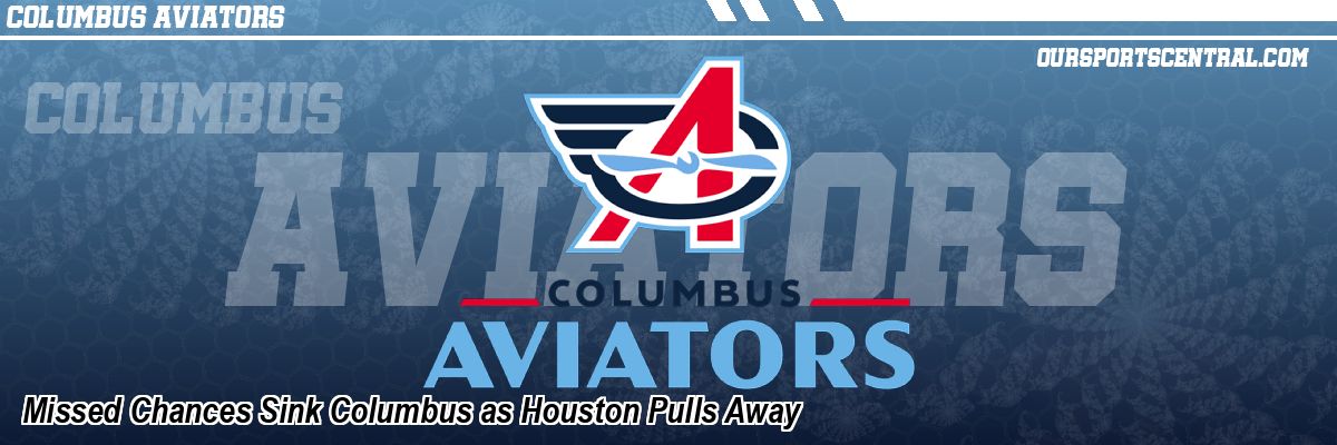 Missed Chances Sink Columbus as Houston Pulls Away