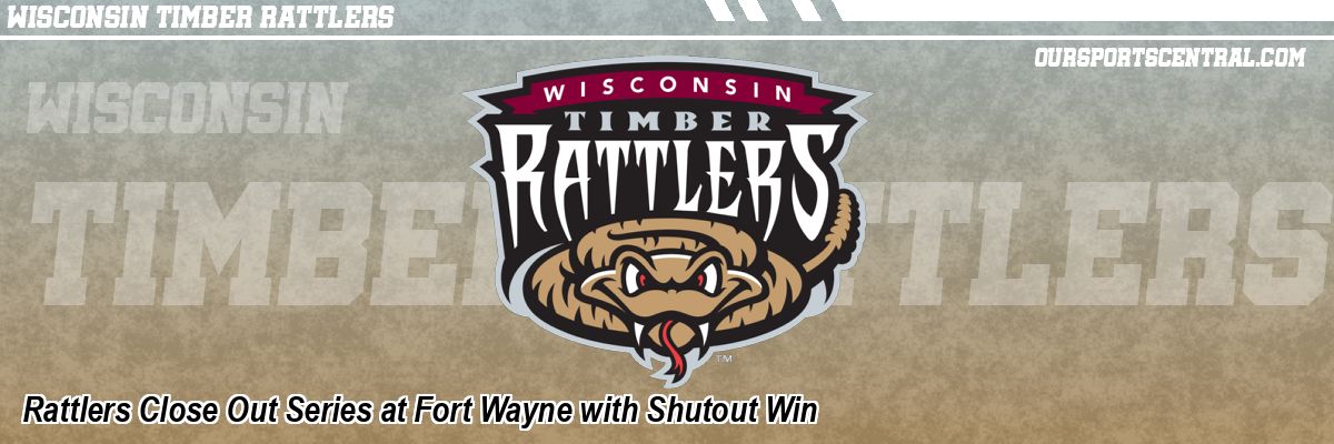 Rattlers Close Out Series at Fort Wayne with Shutout Win