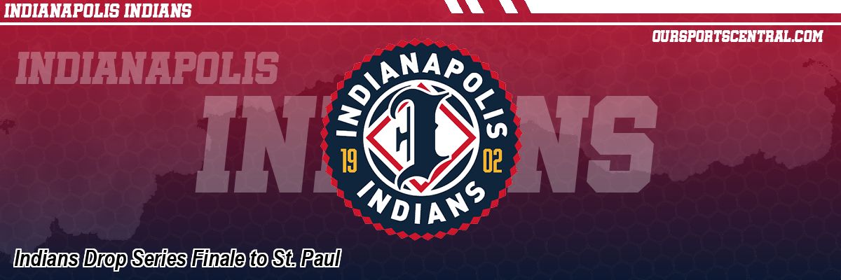 Indians Drop Series Finale to St. Paul