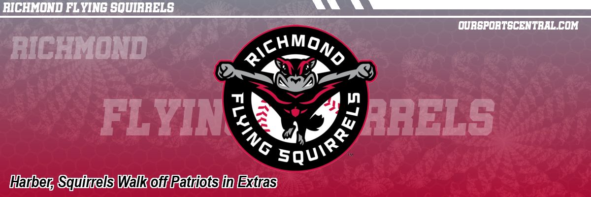 Harber, Squirrels Walk off Patriots in Extras
