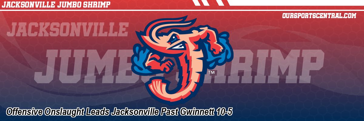 Offensive Onslaught Leads Jacksonville Past Gwinnett 10-5