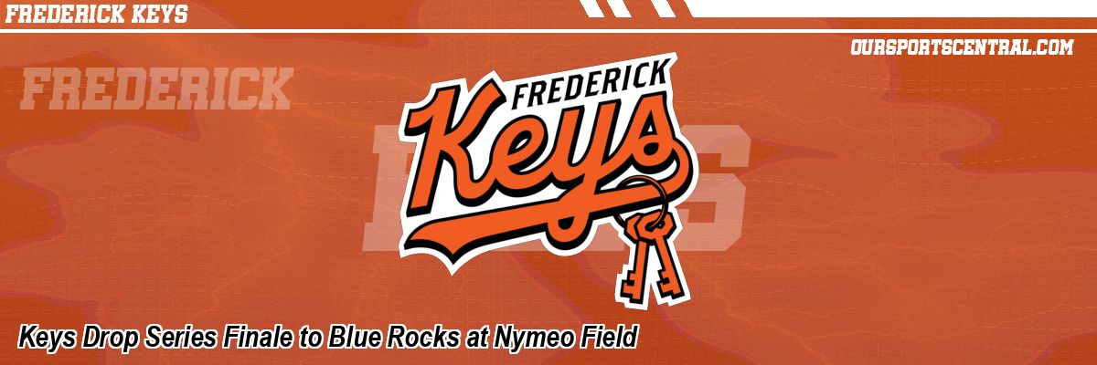 Keys Drop Series Finale to Blue Rocks at Nymeo Field