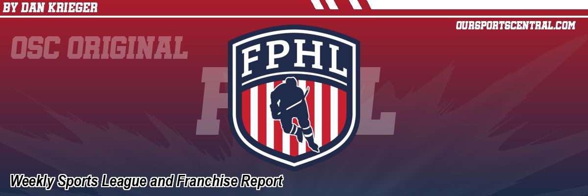 Weekly Sports League and Franchise Report