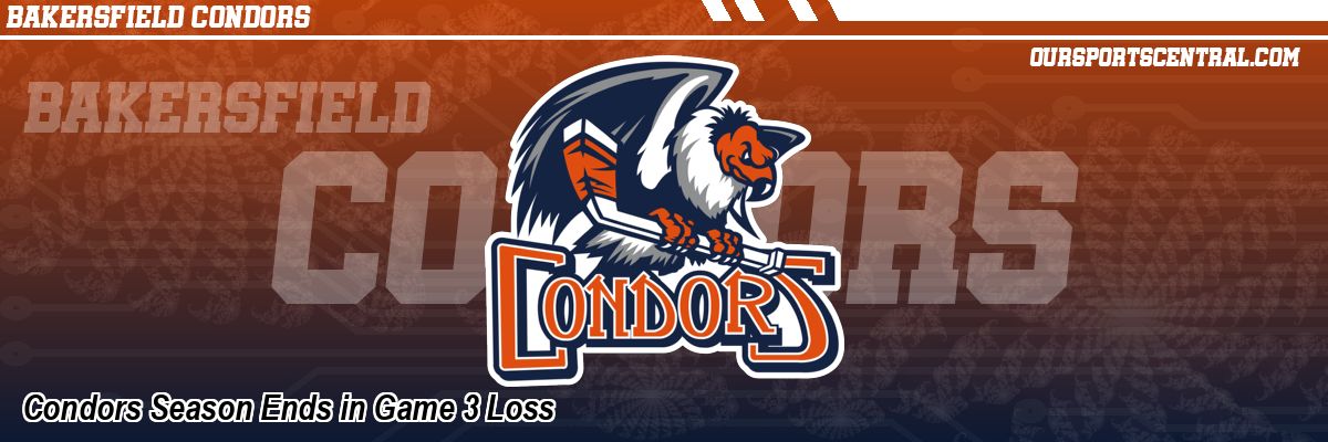 Condors Season Ends in Game 3 Loss