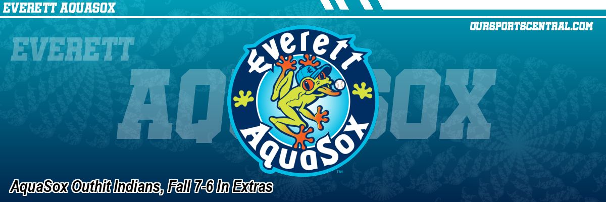 AquaSox Outhit Indians, Fall 7-6 In Extras